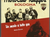 100 ANNI DEL MOTOCLUB RUGGERI BOLOGNA  